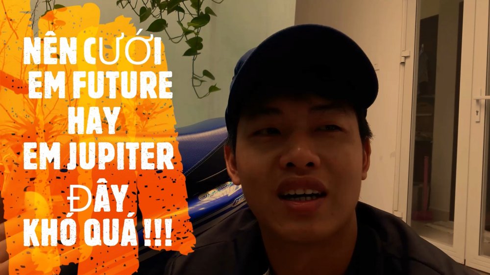 Dung 2M Vlog PHAN VAN KHONG BIET CHON MUA FUTURE FI HAY JUPITER FI CHO NGON DAY